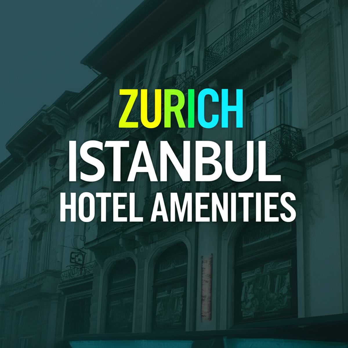 خدمات رفاهی هتل زوریخ استانبول